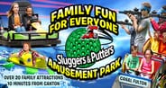 Sluggers & Putters Amusement Park - $100 Family Fun Voucher (Rubber City Radio Group - WAKR/WONE/WNWV/WQMX)